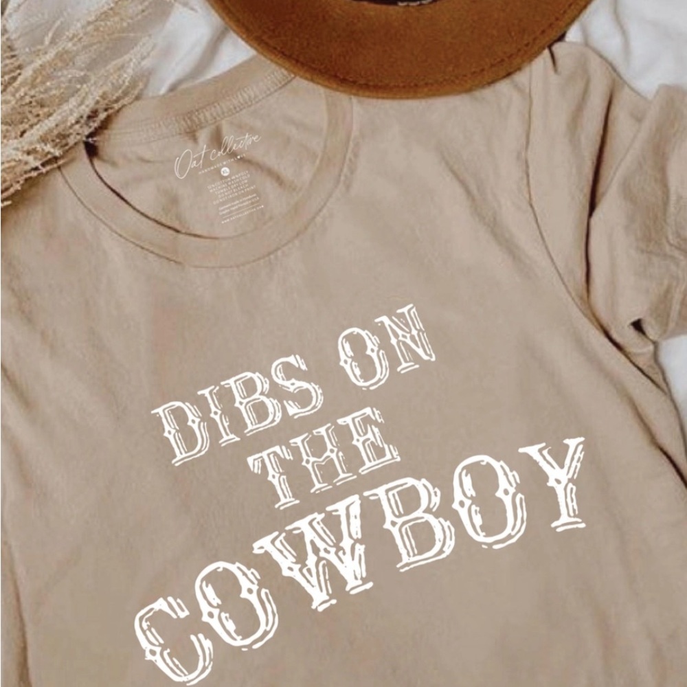 "Dibs on the cowboy" Tan Short Sleeve Western Tee